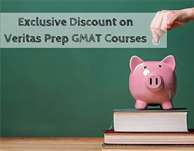 Exclusive Discount on Veritas Prep GMAT Courses
