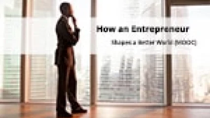 How an Entrepreneur Shapes a Better World