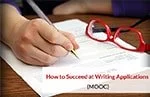 How to Succeed at Writing Applications (MOOC)