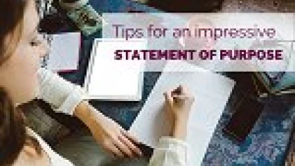 How to Write an Impressive Statement of Purpose