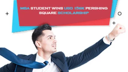 MBA Student Wins USD 156K Pershing Square Scholarship