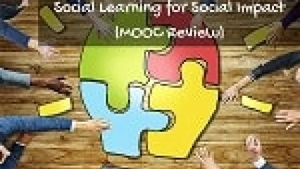 Social Learning for Social Impact (MOOC Review)