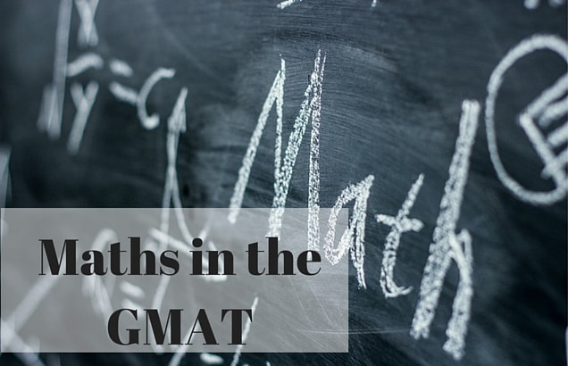 How Much Maths do You Need for the GMAT Math