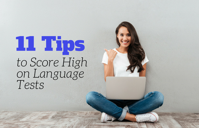 11 Tips to Score High on Language Tests