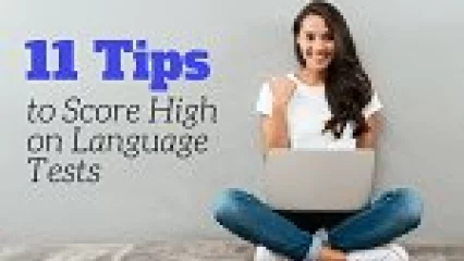 11 Tips to Score High on Language Tests