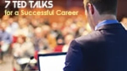 7 TED Talks for a Successful Career