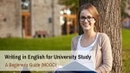 A Beginner's Guide to Writing in English for University Study (MOOC)