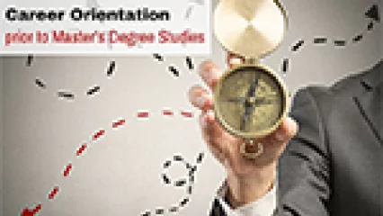 Career Orientation prior to Master’s Degree Studies