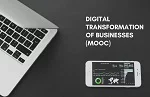 Digital Transformation of Businesses (MOOC)
