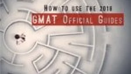 How to Use the 2018 GMAT Official Guides