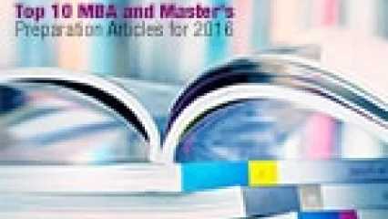Top 10 Articles on MBA and Master’s Prep for 2016